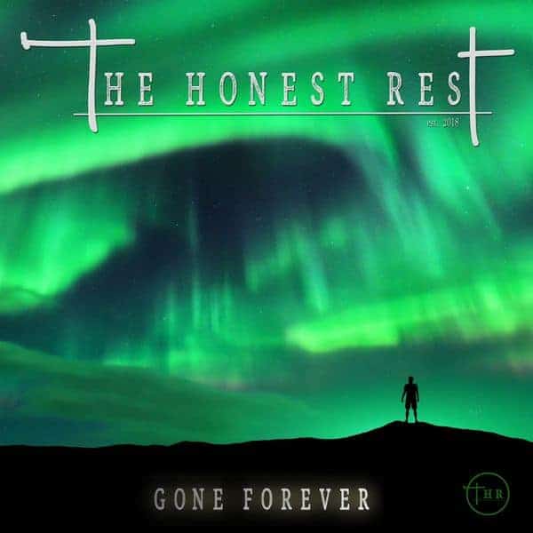 The Honest Rest gone forever album cover