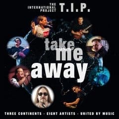 T.I.P - Take me away Coverart