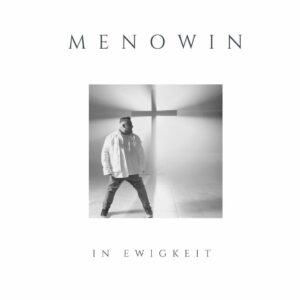 Menowin - In Ewigkeit Coverart Mastering Peak-Studios